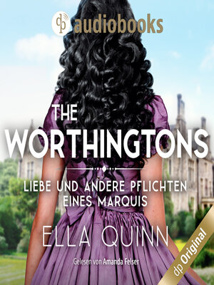 cover image of Liebe und andere Pflichten eines Marquis--The Worthingtons, Band 2 (Ungekürzt)